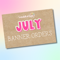 July - Custom Hand-Painted Banner